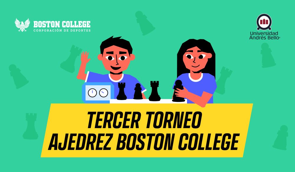¡Te invitamos al tercer Torneo de Ajedrez Boston College en UNAB!